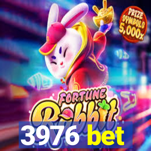 3976 bet